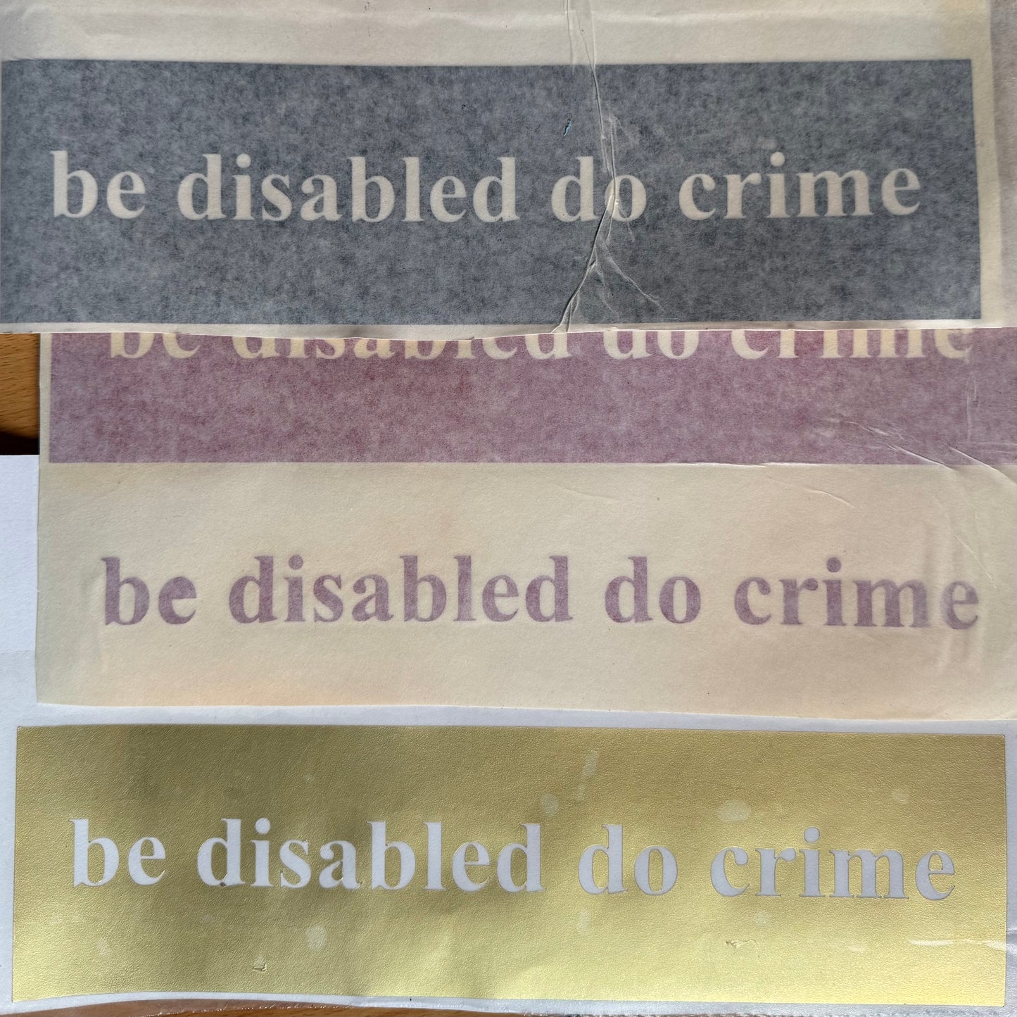 be disabled do crime' vinyl (bumpersticker)