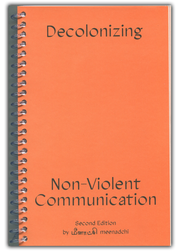Decolonizing Non-Violent Communication Third Edition PDF Download