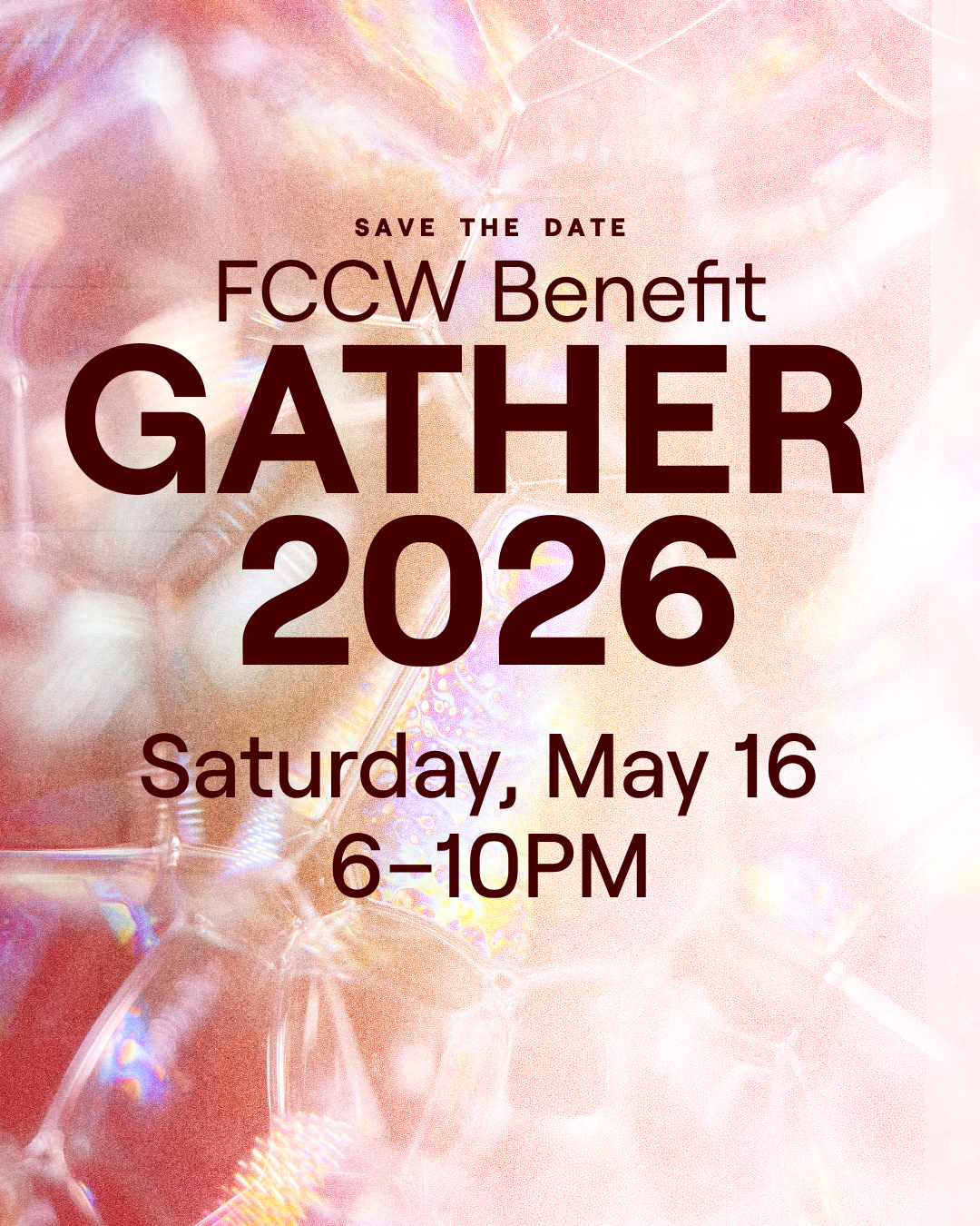 Ticket to FCCW Benefit: GATHER 2026