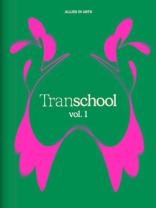 Transchool: Volume 1