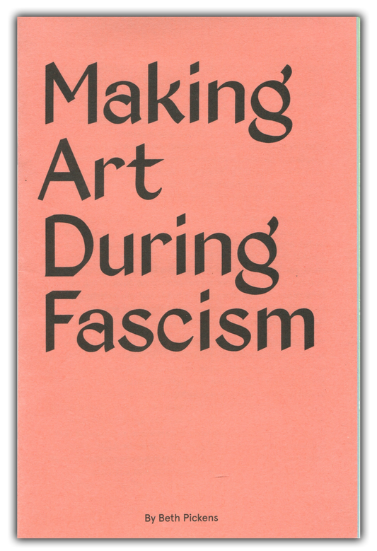 Making Art During Fascism PDF Download