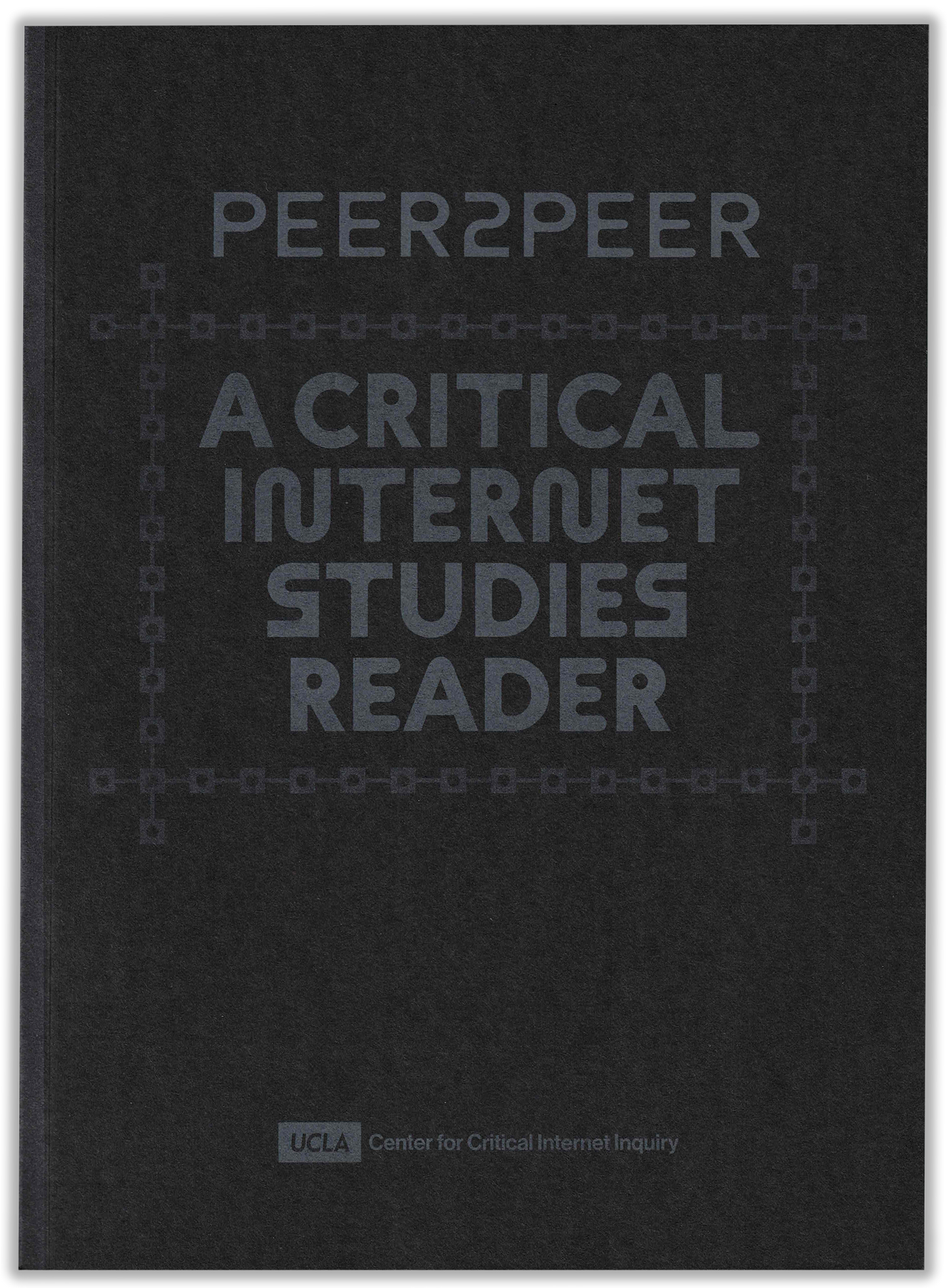 Peer2Peer: A Critical Internet Studies Reader