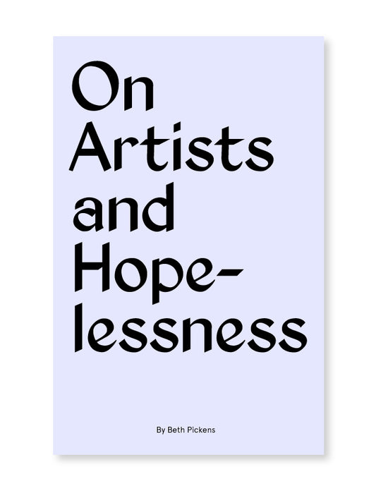 On Artists and Hopelessness